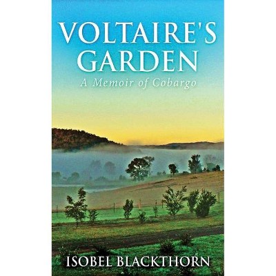 Voltaire's Garden - by  Isobel Blackthorn (Paperback)