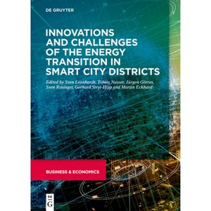 Innovations and Challenges of the Energy Transition in Smart City Districts - (Hardcover) - 1 of 1
