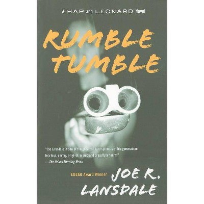 Rumble Tumble - (Hap and Leonard) by  Joe R Lansdale (Paperback)