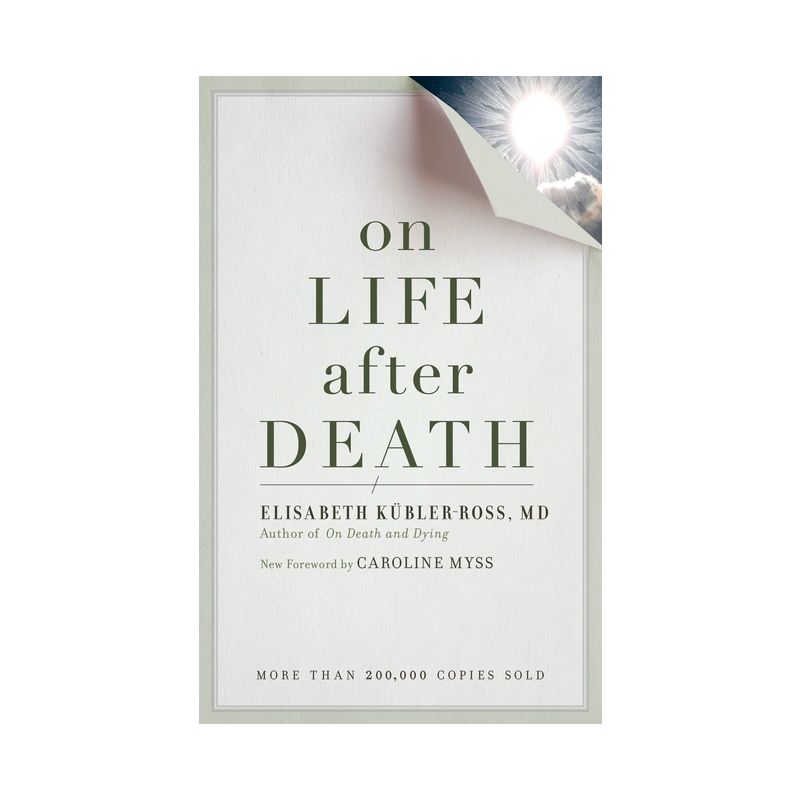 On Life After Death, Revised - by  Elizabeth Kubler-Ross (Paperback), 1 of 2