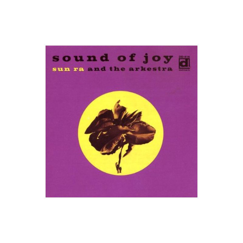 Sun Ra - Sound of Joy, 1 of 2