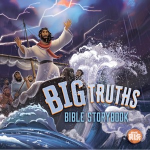 Big Truths Bible Storybook - (One Big Story) by  Aaron Armstrong (Hardcover) - 1 of 1