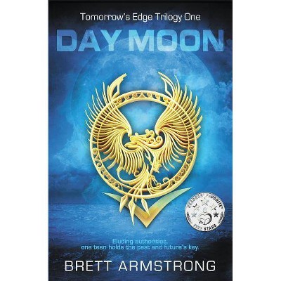 Day Moon - by  Brett Armstrong (Paperback)