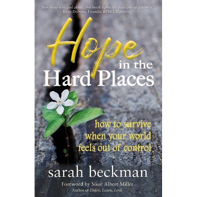 Hope in the Hard Places - by  Sarah Beckman (Paperback)