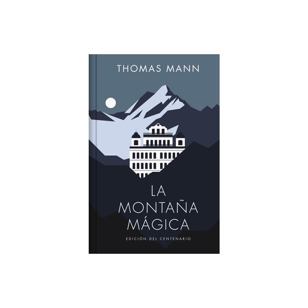 La Montaa Mgica / The Magic Mountain - by Thomas Mann (Hardcover)