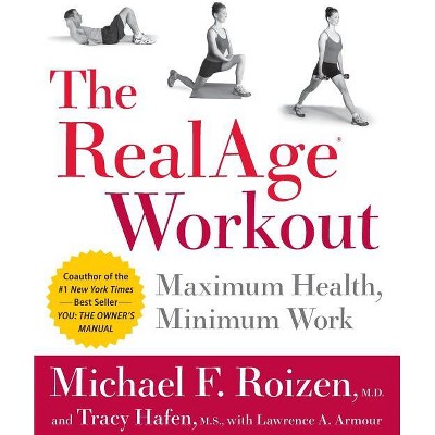 The Realage Workout - By Michael F Roizen & Tracy Hafen