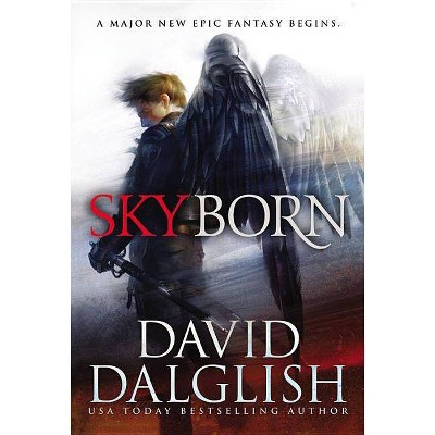 Skyborn - (Seraphim) by  David Dalglish (Paperback)