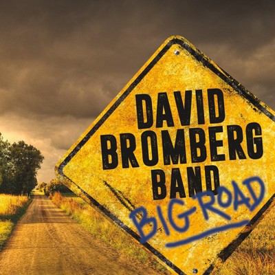 BROMBERG,DAVID - BIG ROAD (CD)