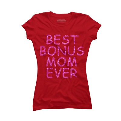 Junior's Design By Humans Best Bonus Mom Ever Stepmom Love By MeowShop T-Shirt