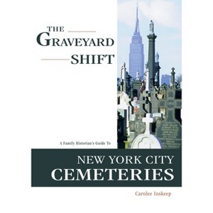 The Graveyard Shift - by  Carolee Inskeep (Paperback) - 1 of 1