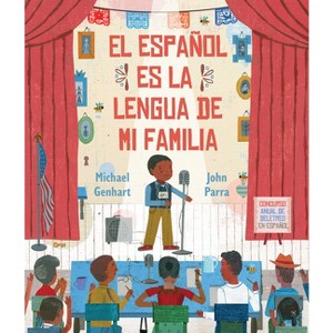 El Español Es La Lengua de Mi Familia - by  Michael Genhart (Hardcover) - 1 of 1