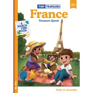 Tiny Travelers France Treasure Quest - by  Steven Wolfe Pereira & Susie Jaramillo (Hardcover) - 1 of 1
