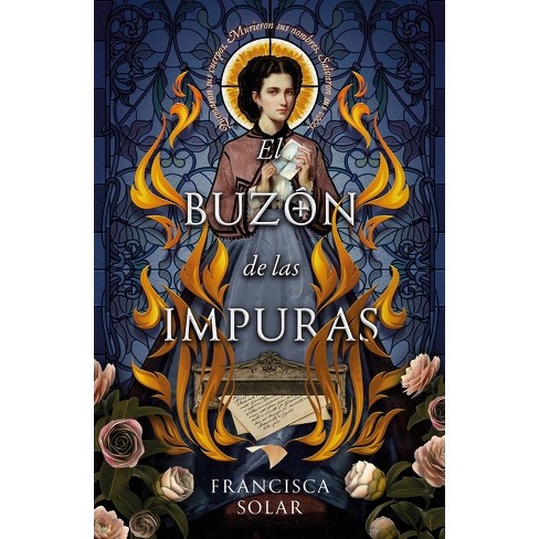 Buzón de Las Impuras, El - by  Francisca Solar (Paperback) - image 1 of 1