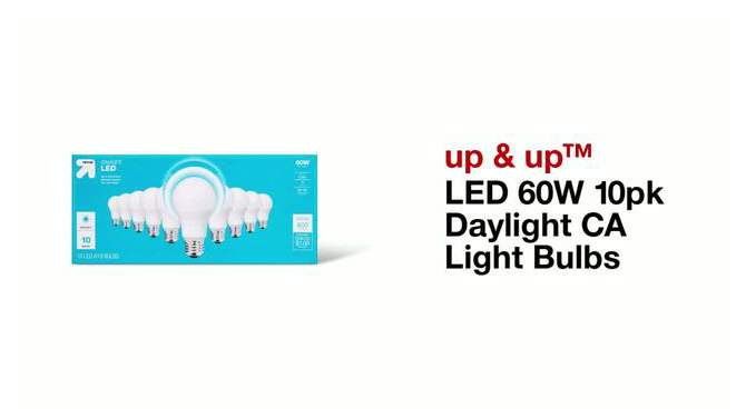 LED 60W 10pk Daylight CA Light Bulbs - up &#38; up&#8482;, 2 of 5, play video