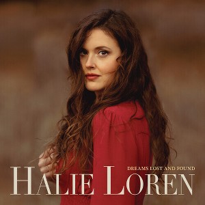 Halie Loren - Dreams Lost and Found (CD) - 1 of 1
