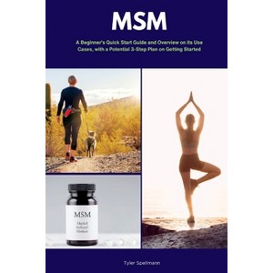 Msm - by  Tyler Spellmann (Paperback) - 1 of 1