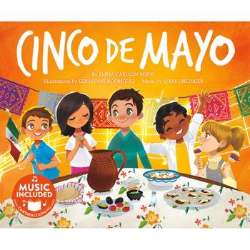Cinco de Mayo - (Holidays in Rhythm and Rhyme) by  Emma Bernay & Emma Carlson Berne (Paperback)