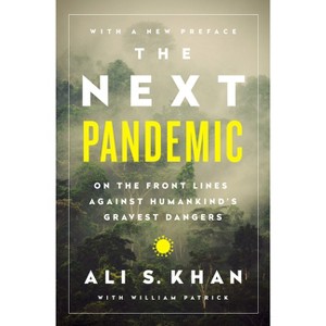 The Next Pandemic - by  Ali S Khan (Paperback) - 1 of 1