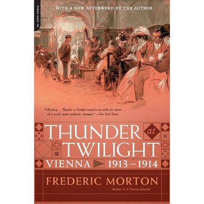 Thunder at Twilight - by  Frederic Morton (Paperback)