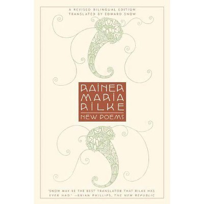 New Poems - by  Rainer Maria Rilke (Paperback)