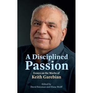 A Disciplined Passion - by  Elana Wolff & David Bateman (Paperback) - 1 of 1