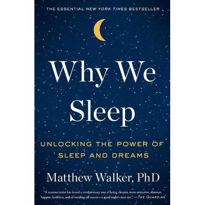  Why We Sleep - by  Matthew Walker (Hardcover) 