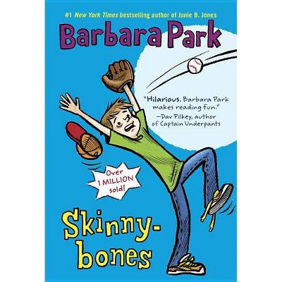 Skinnybones - by  Barbara Park (Paperback)