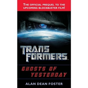 Transformers - (Transformers (Ballantine Books)) by  Alan Dean Foster (Paperback) - 1 of 1