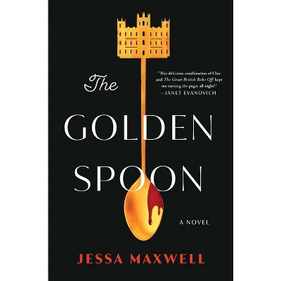 The Golden Spoon, Book by Jessa Maxwell, Official Publisher Page