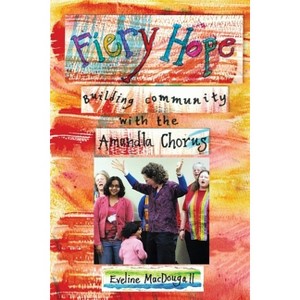 Fiery Hope - by  Eveline Macdougall (Paperback) - 1 of 1