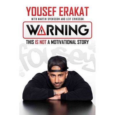 Warning - by  Yousef Erakat & Leif Eriksson (Hardcover)