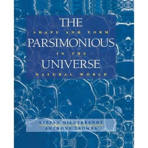 The Parsimonious Universe - by  Stefan Hildebrandt & Anthony Tromba (Paperback) - 1 of 1