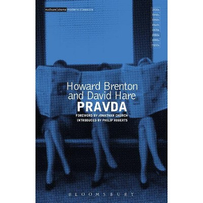 Pravda - (Modern Classics) by  Howard Brenton & David Hare (Paperback)