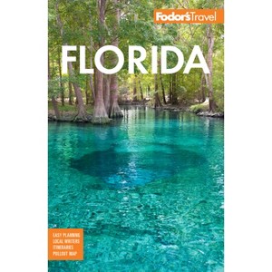 Fodor's Florida - (Full-Color Travel Guide) 36th Edition by  Fodor's Travel Guides (Paperback) - 1 of 1