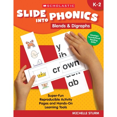 Slide Into Phonics: Blends & Digraphs - by  Michelle Sturm (Paperback)
