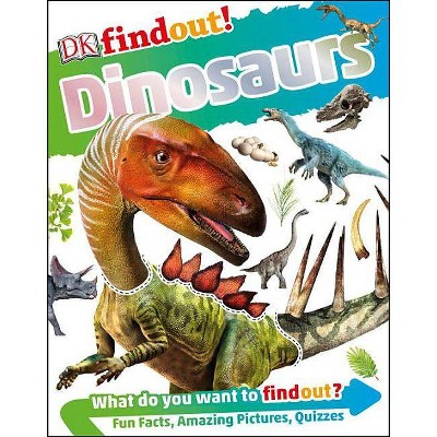 Dkfindout! Dinosaurs - (DK Findout!) by  DK (Paperback)