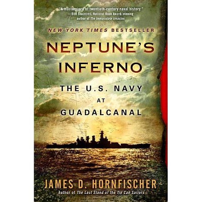 Neptune's Inferno - by  James D Hornfischer (Paperback)