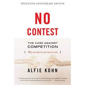 No Contest - by  Alfie Etc Kohn & Kohn (Paperback)