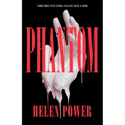 Phantom - by  Helen Power (Paperback)