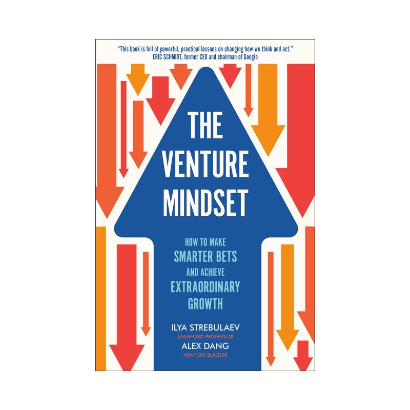 The Venture Mindset - by  Ilya Strebulaev & Alex Dang (Hardcover), 1 of 2