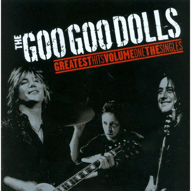 The Goo Goo Dolls - Greatest Hits, Vol. 1: The Singles (CD), 1 of 2