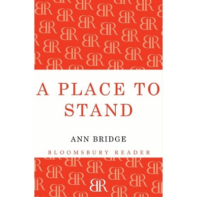A Place to Stand - by  Ann Bridge (Paperback)