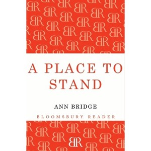 A Place to Stand - by  Ann Bridge (Paperback) - 1 of 1