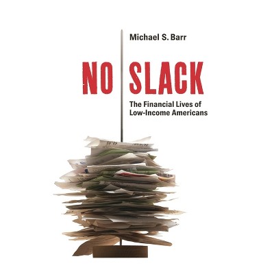 No Slack - by  Michael S Barr (Paperback)