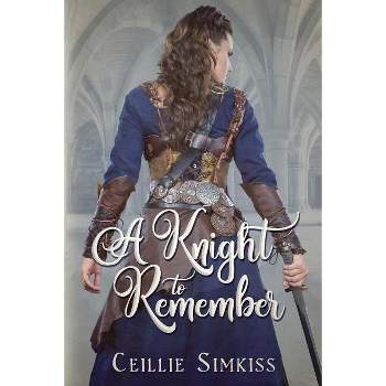 A Knight to Remember - (Elisade) by  Ceillie Simkiss (Paperback)