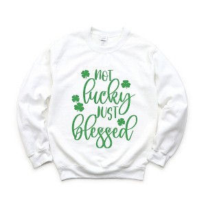 Simply Sage Market Not Lucky Just Blessed Sweatshirt - 1 of 4