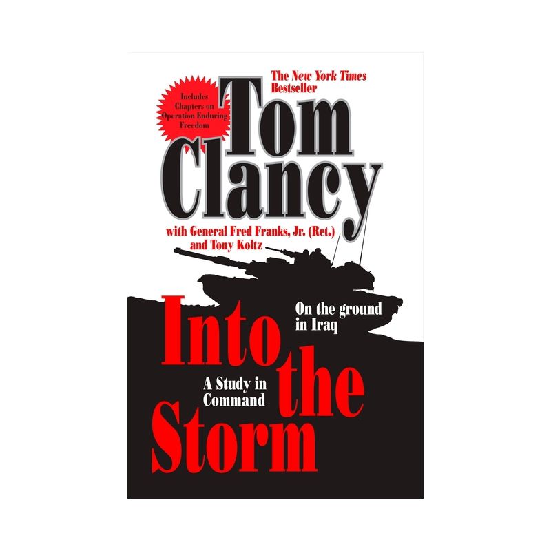 Into the Storm - (Commander) by  Tom Clancy & Frederick M Franks (Paperback), 1 of 2