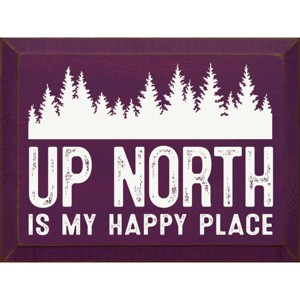 Slickblue Rustic Pine Wood Sign, "Up North Is My Happy Place", Multiple Colors, 9x12 Hanging Plaque - 1 of 3