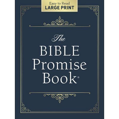 The Bible Promise Book Large Print Edition - by  Compiled by Barbour Staff (Paperback)