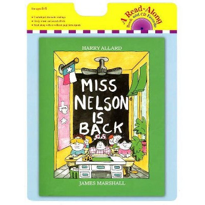 Miss Nelson Is Back Book and CD - (Read-Along Book and CD Favorite) by  Harry G Allard (Mixed Media Product)